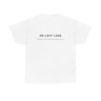 Relentless Tee